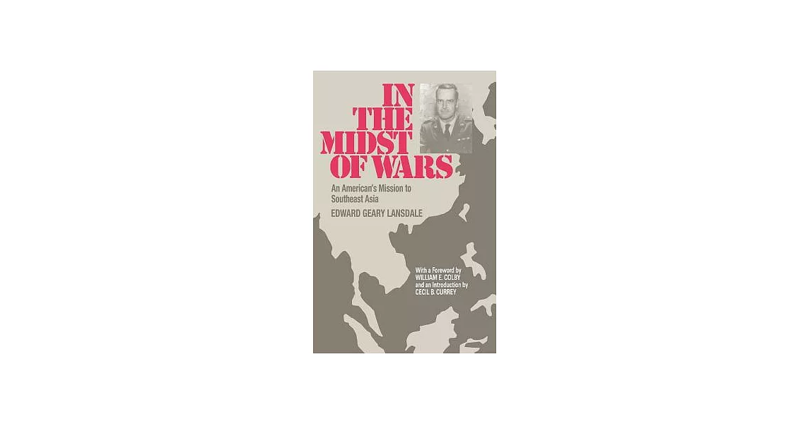 博客來In the Midst of Wars An American’s Mission to Southeast Asia