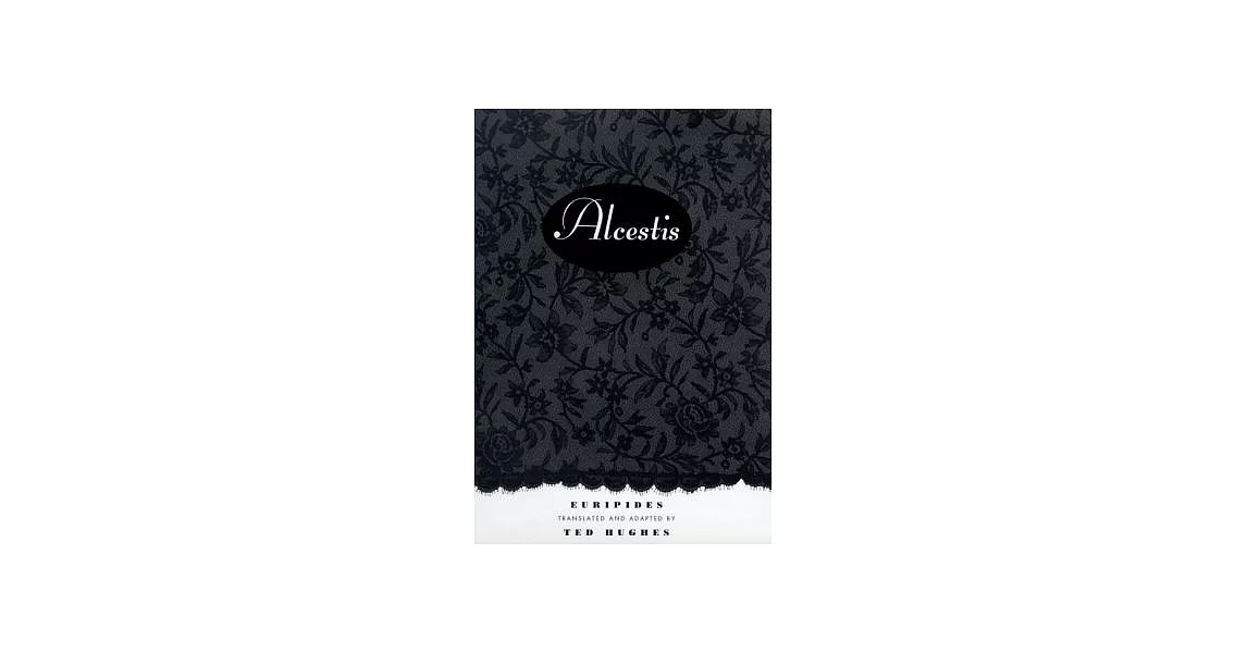 Alcestis: A Play | 拾書所