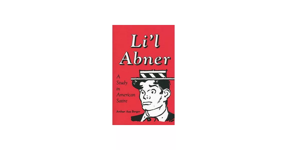 Li’L Abner: A Study in American Satire | 拾書所