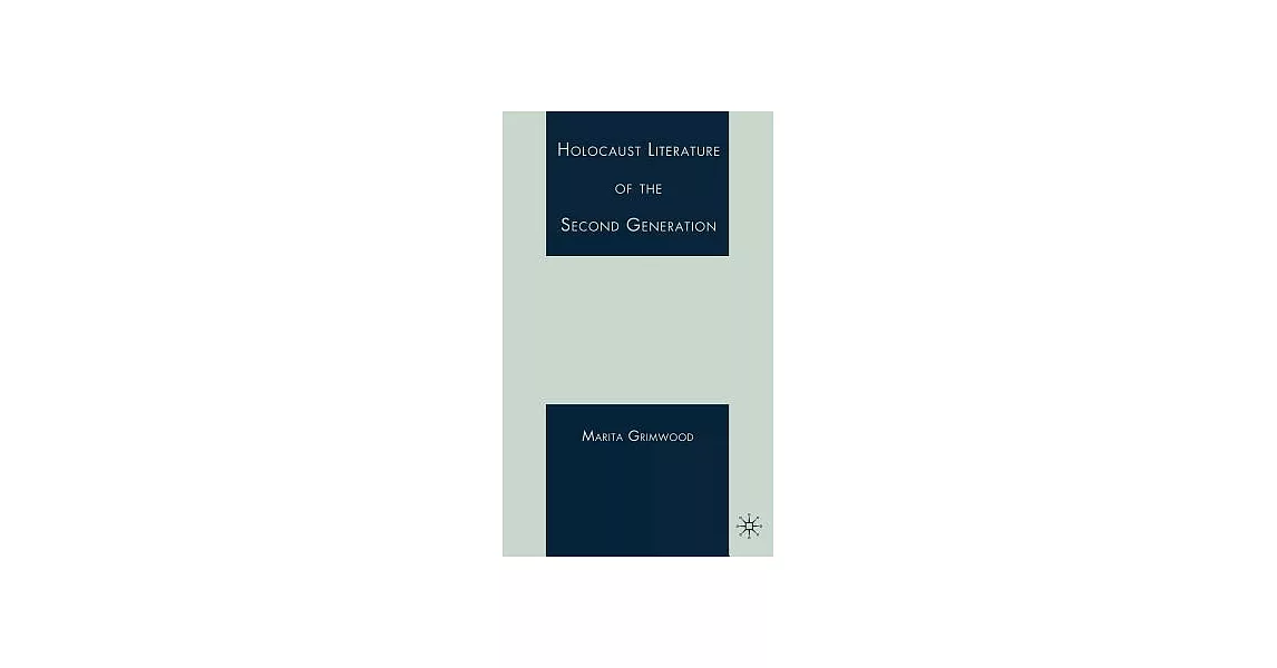 Holocaust Literature of the Second Generation | 拾書所