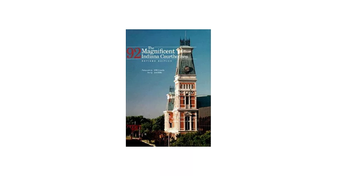 博客來-The Magnificent 92 Indiana Courthouses