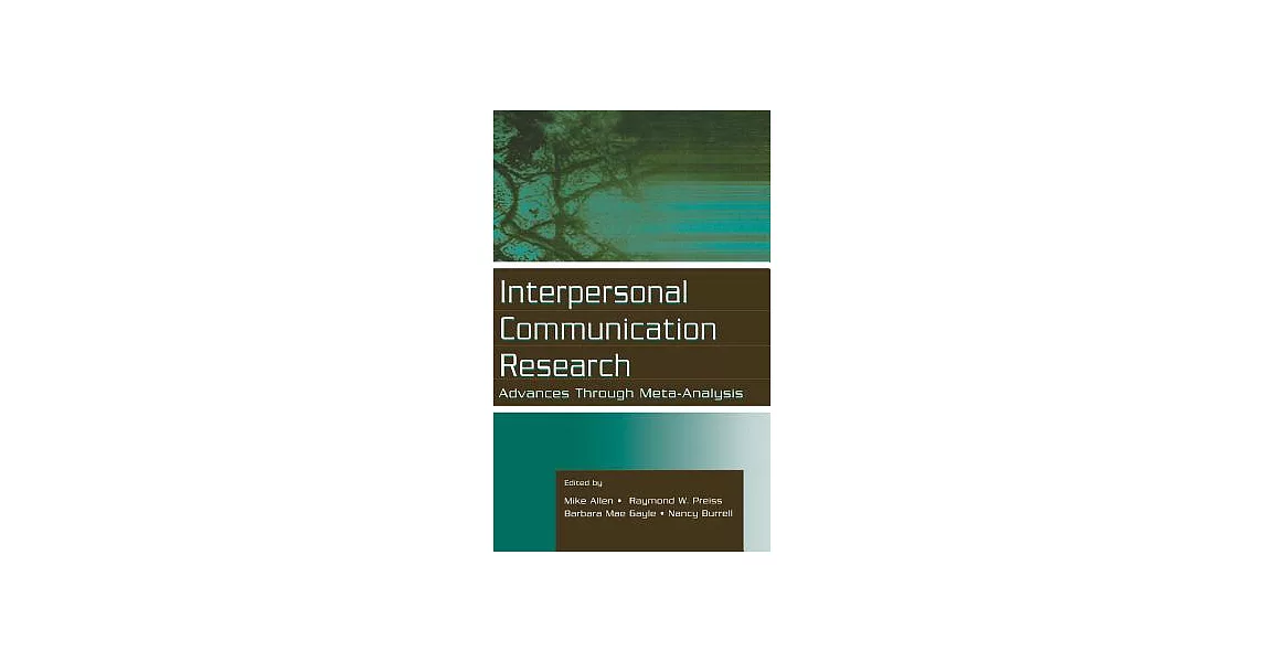 Interpersonal Communication Research: Advances Through Meta-Analysis | 拾書所