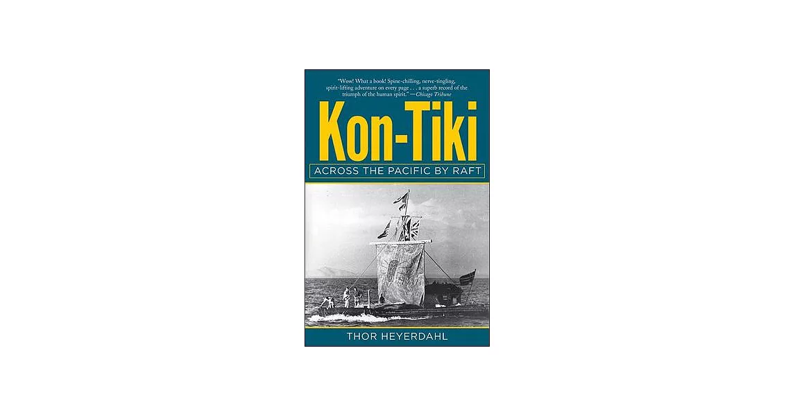 Kon-Tiki: Across the Pacific by Raft | 拾書所
