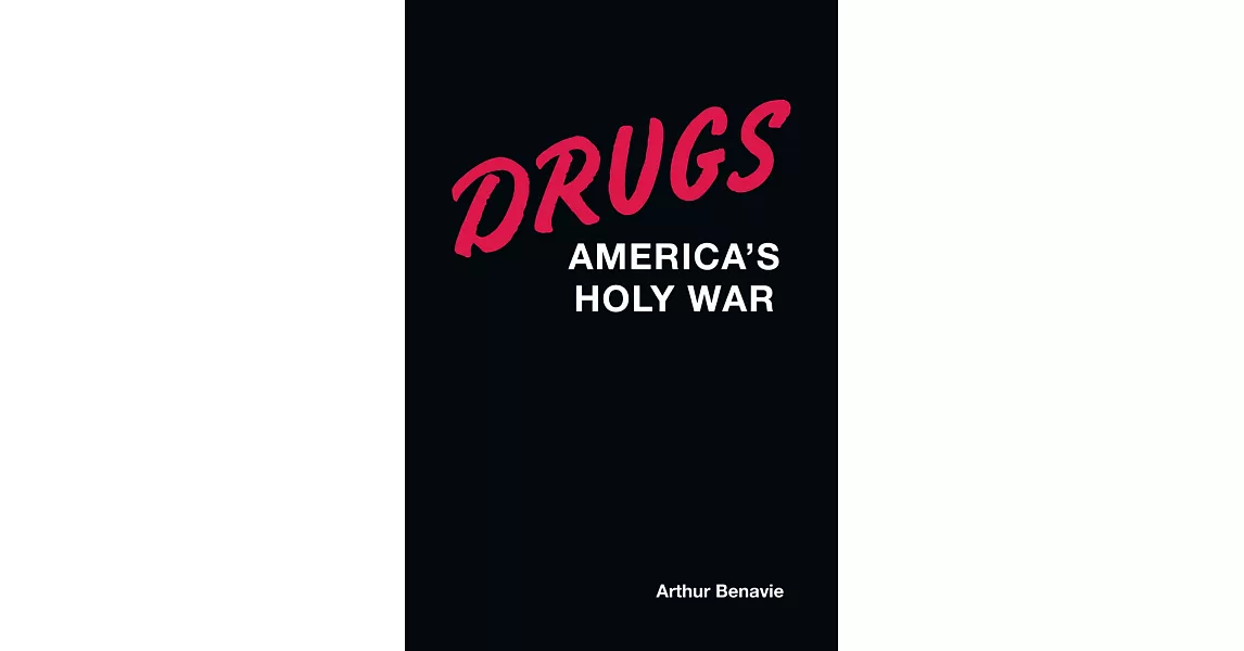 Drugs: America’s Holy War | 拾書所