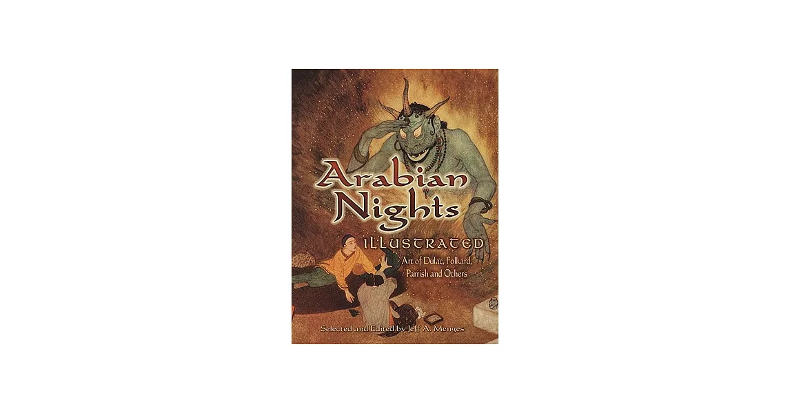 Arabian Nights Illustrated: Art of Dulac, Folkard, Parrish and Others | 拾書所