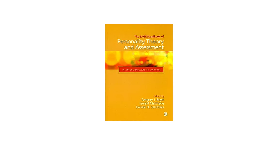 The Sage Handbook of Personality Theory and Assessment, Volume 2: Personality Measurement and Testing | 拾書所