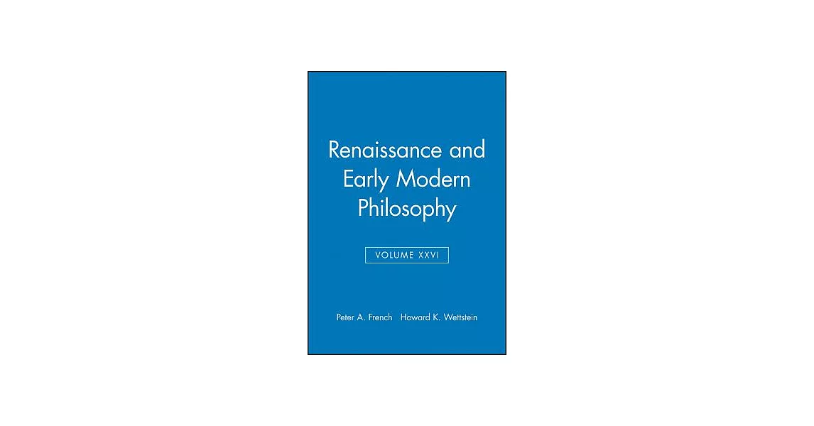 Renaissance and Early Modern Philosophy | 拾書所