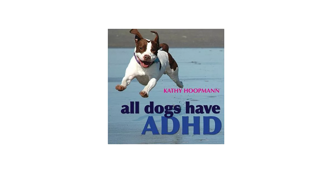 All Dogs Have ADHD | 拾書所