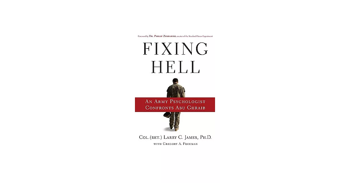 Fixing Hell: An Army Psychologist Confronts Abu Ghraib | 拾書所