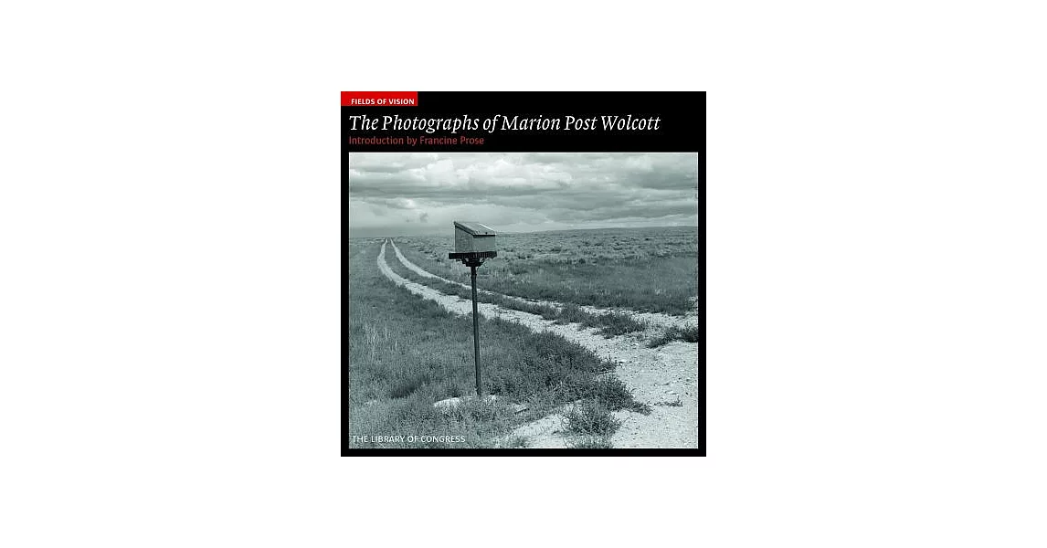 The Photographs of Marion Post Wolcott | 拾書所