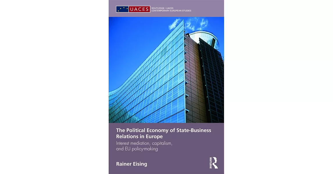 博客來 The Political Economy Of State Business Relations In Europe