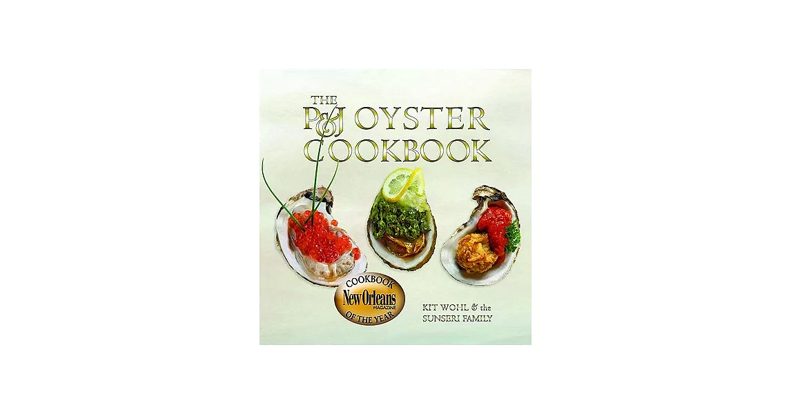 The P&J Oyster Cookbook | 拾書所