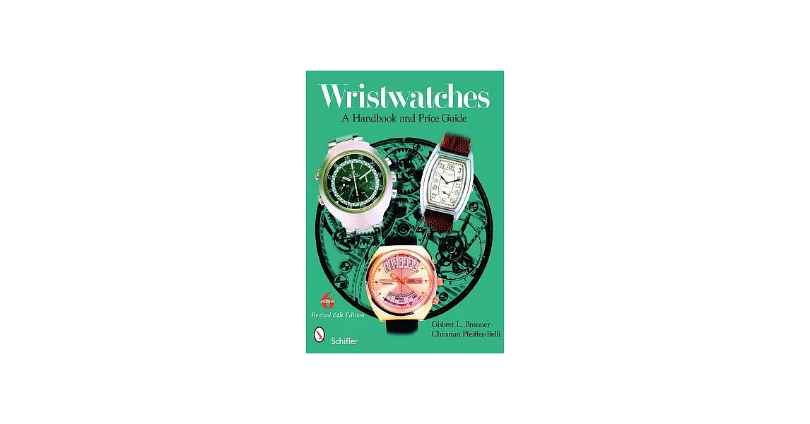 Wristwatches: A Handbook and Price Guide | 拾書所