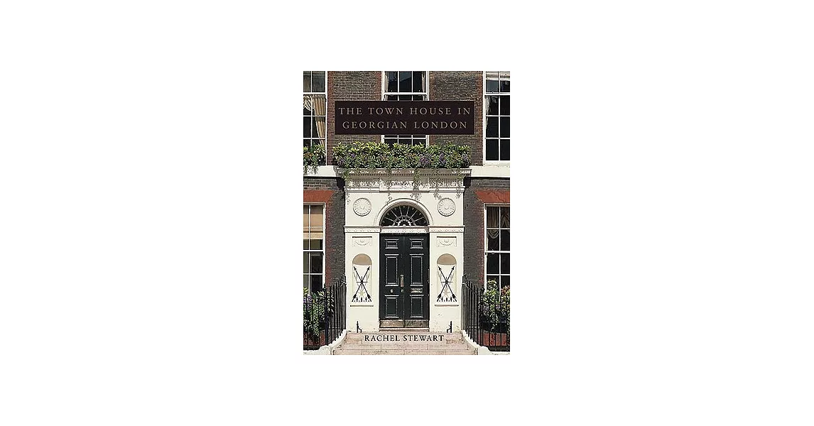 The Town House in Georgian London | 拾書所