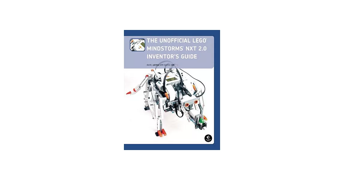 The Unofficial Lego Mindstorms NXT 2.0 Inventor’s Guide | 拾書所