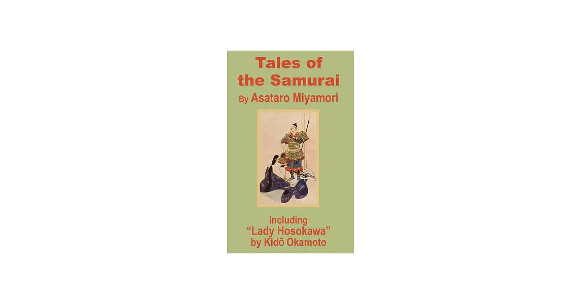 Tales of the Samurai and Lady Hosokawa | 拾書所