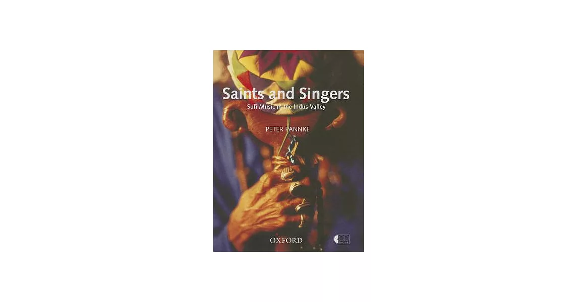 Saints and Singers: Sufi Music in the Indus Valley | 拾書所