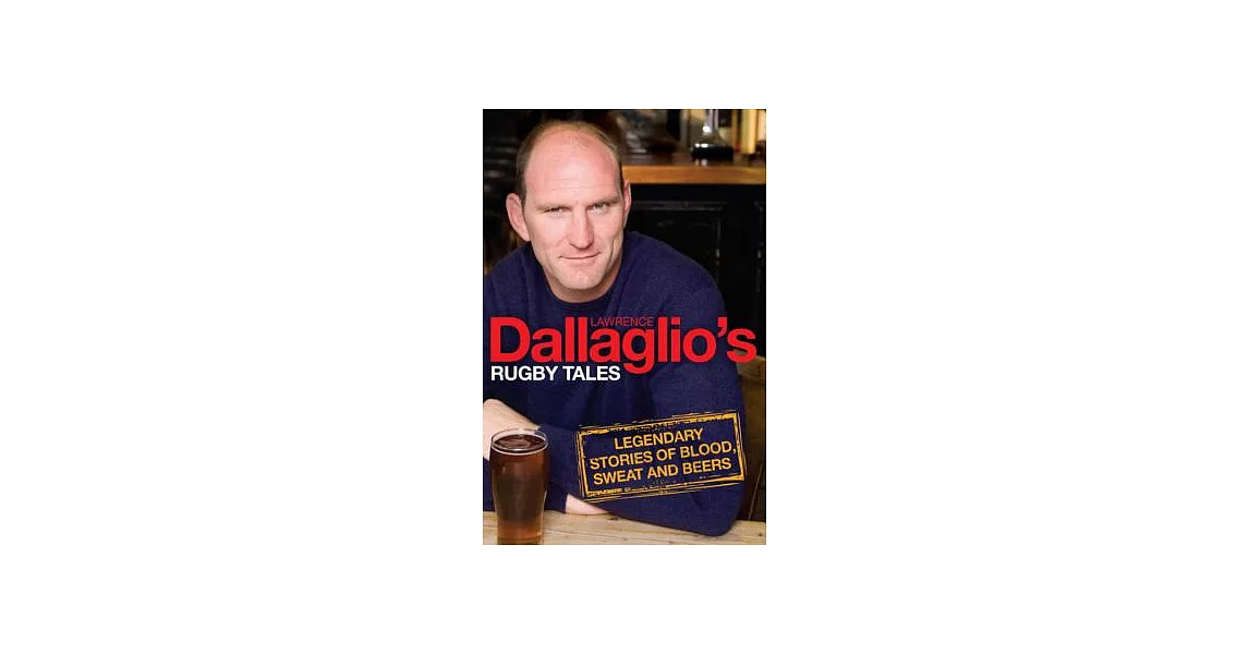 Dallaglio’s Rugby Tales | 拾書所