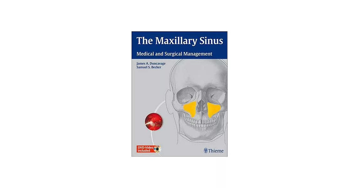 The Maxillary Sinus: Medical and Surgical Management | 拾書所