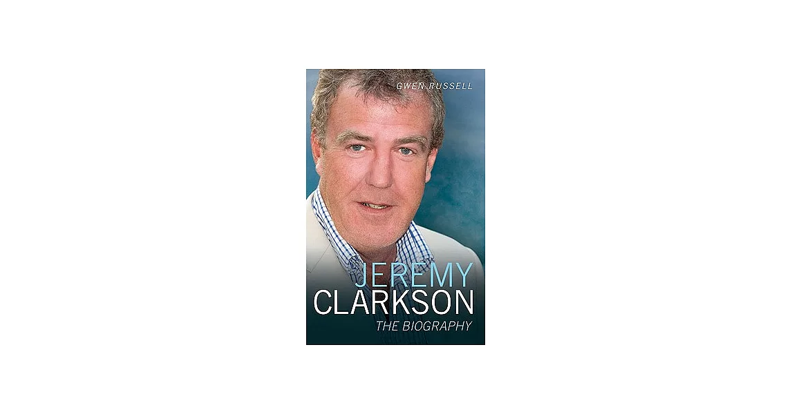 Jeremy Clarkson: The Biography | 拾書所