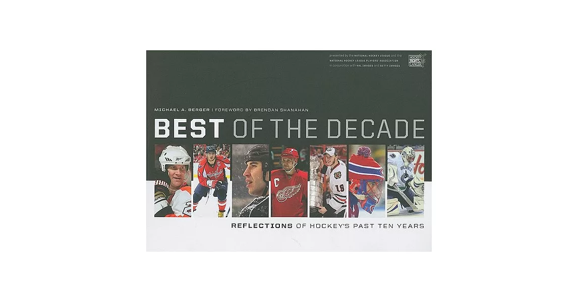 Best of the Decade: Reflections of Hockey’s Past Ten Years | 拾書所