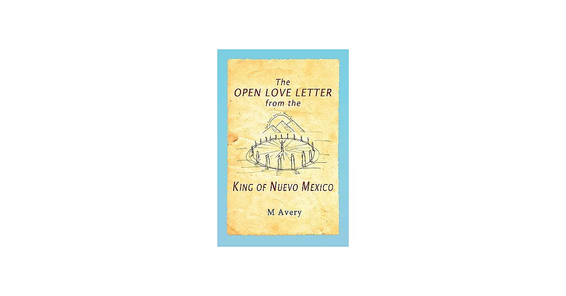 The Open Love Letter from the King of Nuevo Mexico | 拾書所