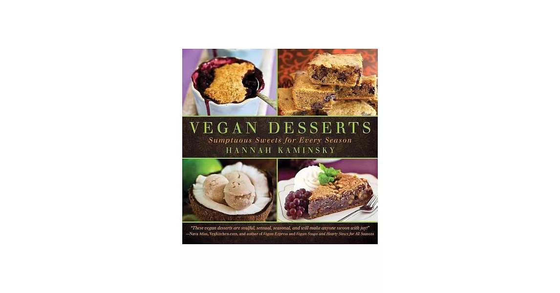 Vegan Desserts: Sumptuous Sweets for Every Season | 拾書所