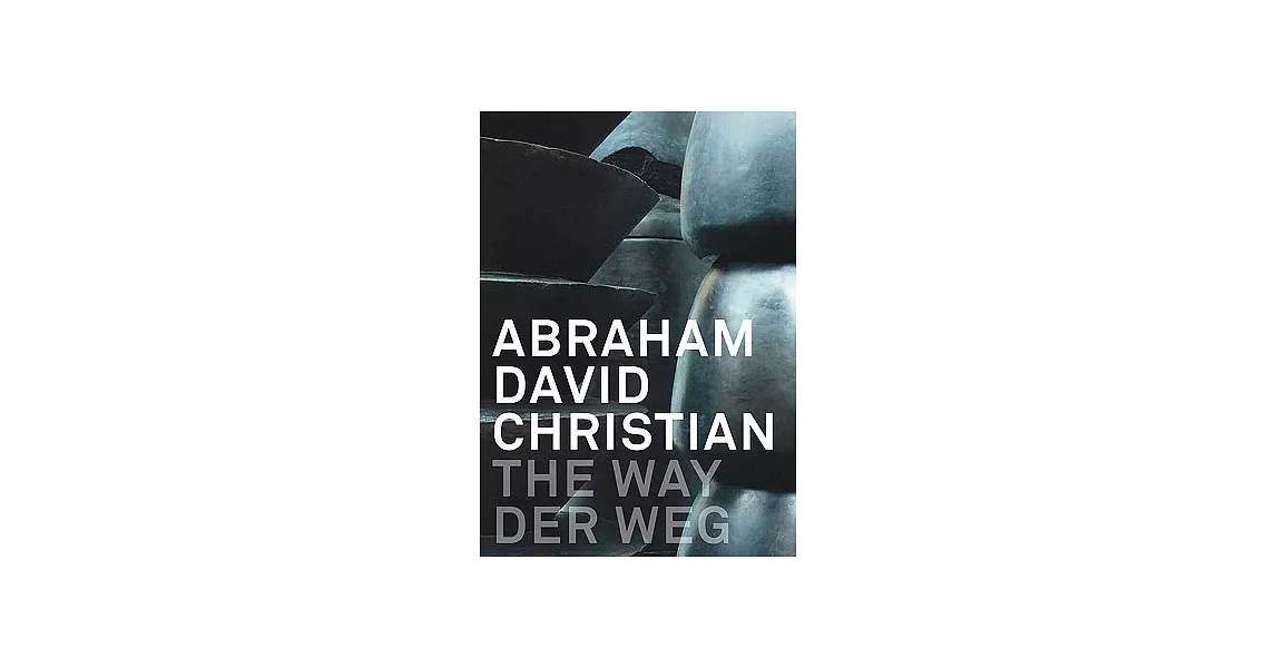 Abraham David Christian: The Way / Der Weg | 拾書所