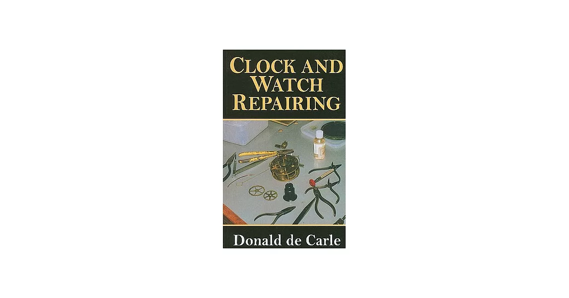 Clock and Watch Repairing | 拾書所