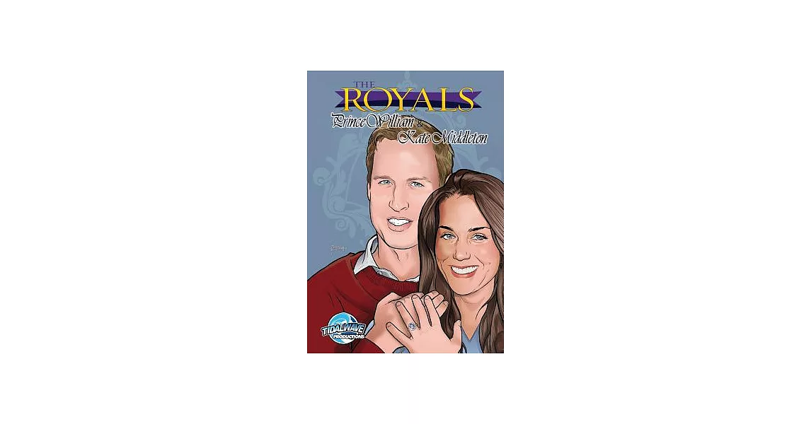 The Royals: Prince William and Kate Middleton | 拾書所