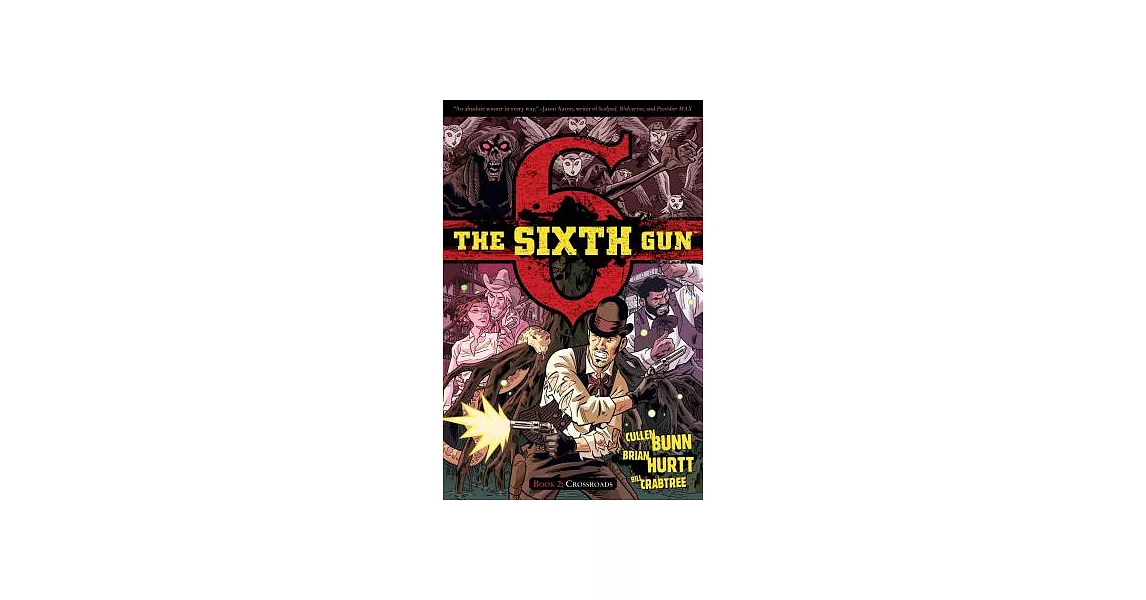 The Sixth Gun Vol. 2: Crossroadsvolume 2 | 拾書所