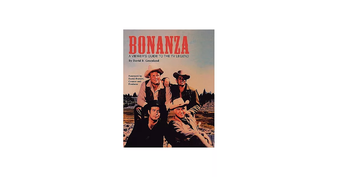 Bonanza: A Viewer’s Guide to the TV Legend | 拾書所