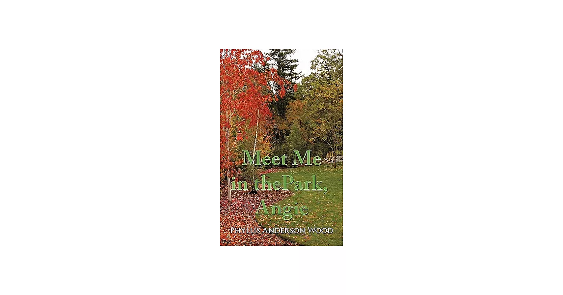 Meet Me in the Park, Angie | 拾書所