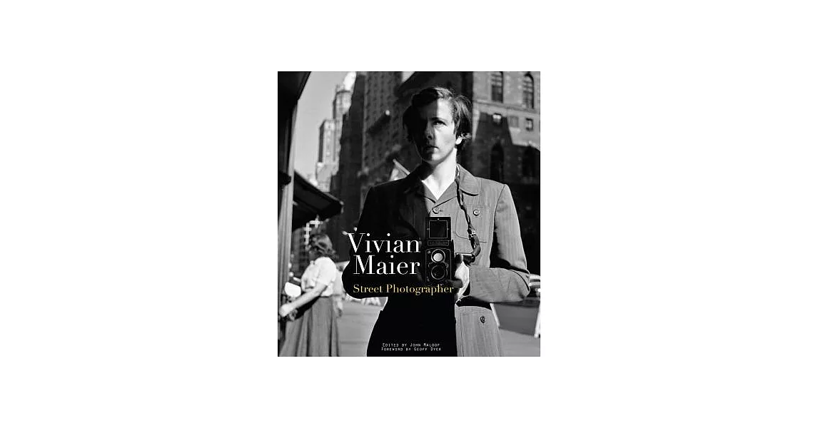 Vivian Maier: Street Photographer | 拾書所