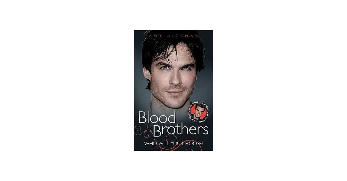 Blood Brothers: The Biography of Teh Vampire Diaries’ Ian Somerhalder | 拾書所