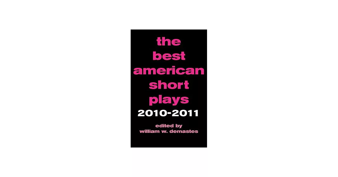 The Best American Short Plays 2010-2011 | 拾書所