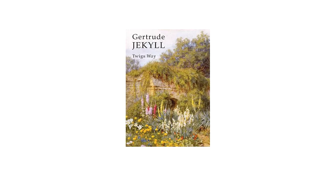 Gertrude Jekyll | 拾書所