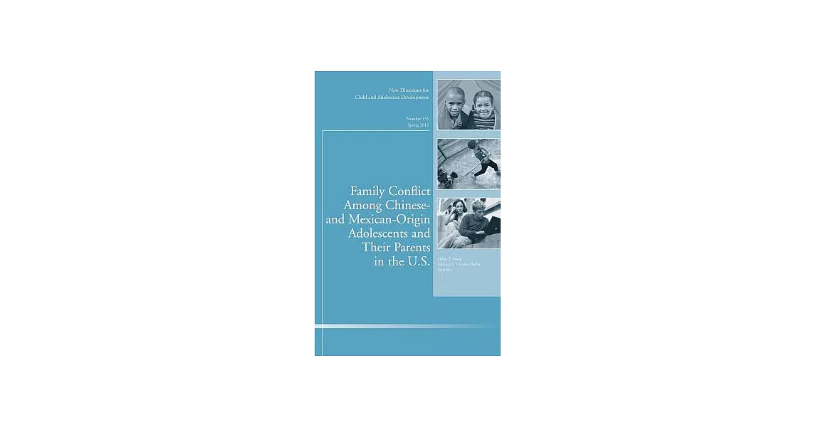 Family Conflict Among Chinese-and Mexican-Origin Adolescents and Their Parents in the U.S. | 拾書所