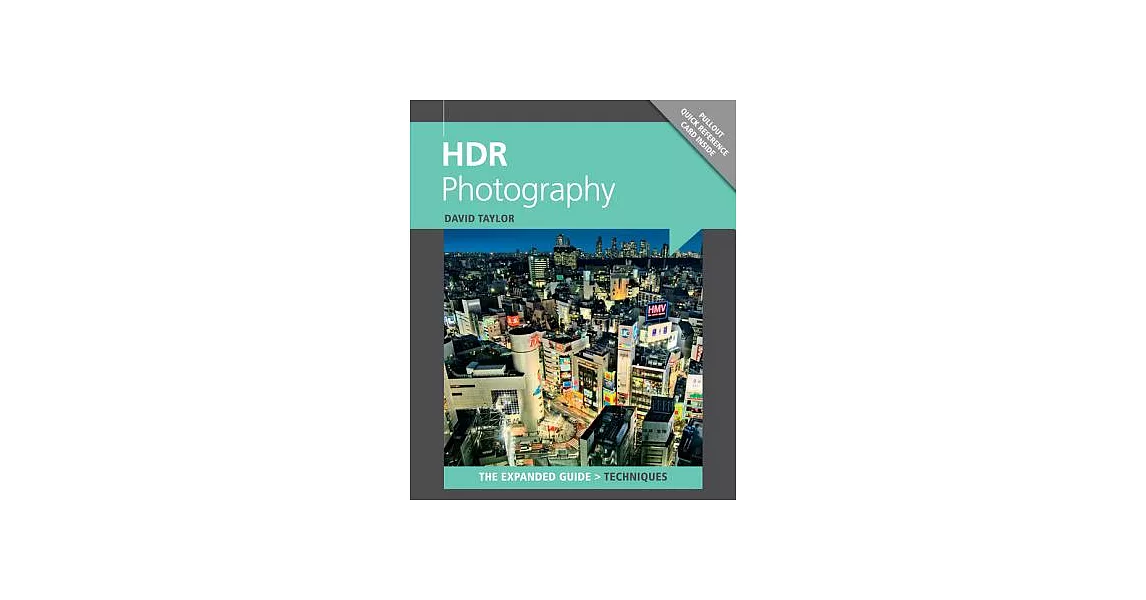 Understanding HDR Photography: The Expanded Guide: Techniques | 拾書所