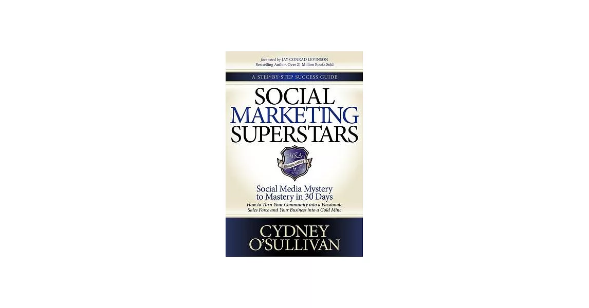 博客來Social Marketing Superstars Social Media Mystery to Mastery in 30 Days