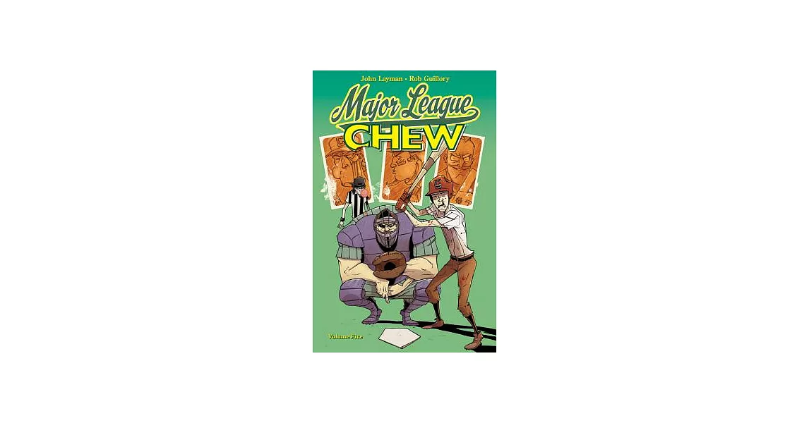 Chew 5: Major League Chew | 拾書所