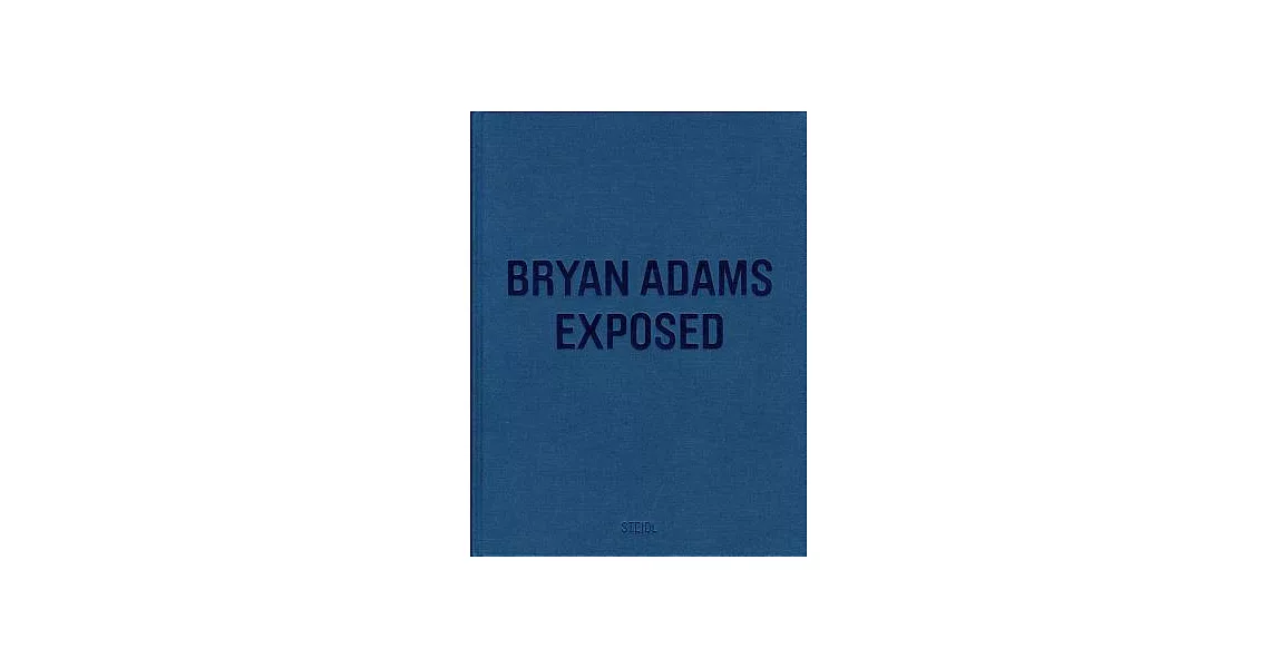 Bryan Adams Exposed | 拾書所