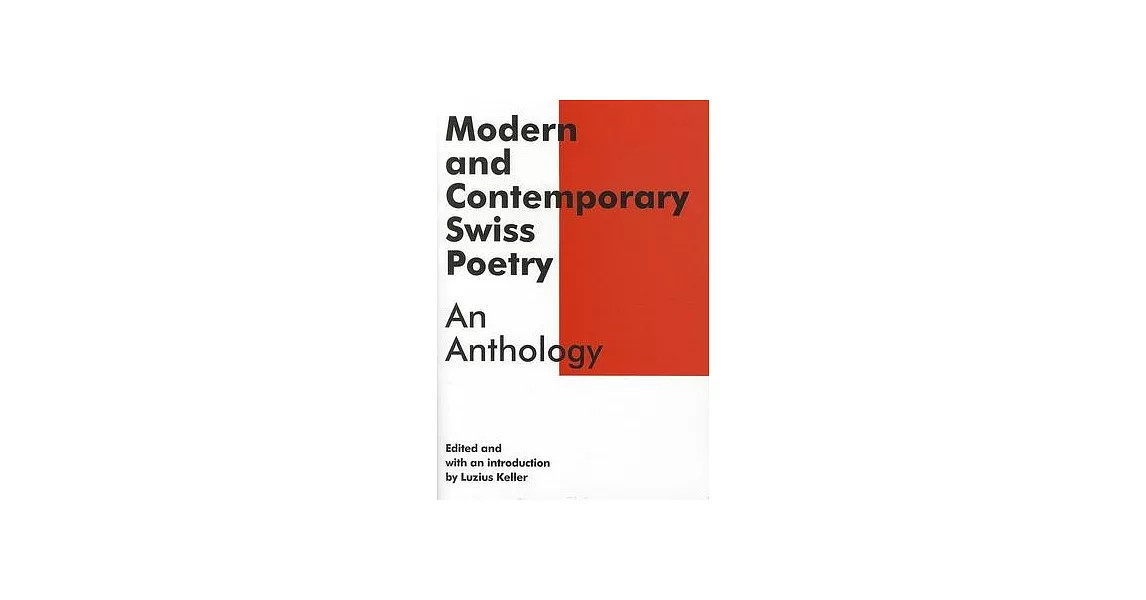 Modern and Contemporary Swiss Poetry: An Anthology | 拾書所