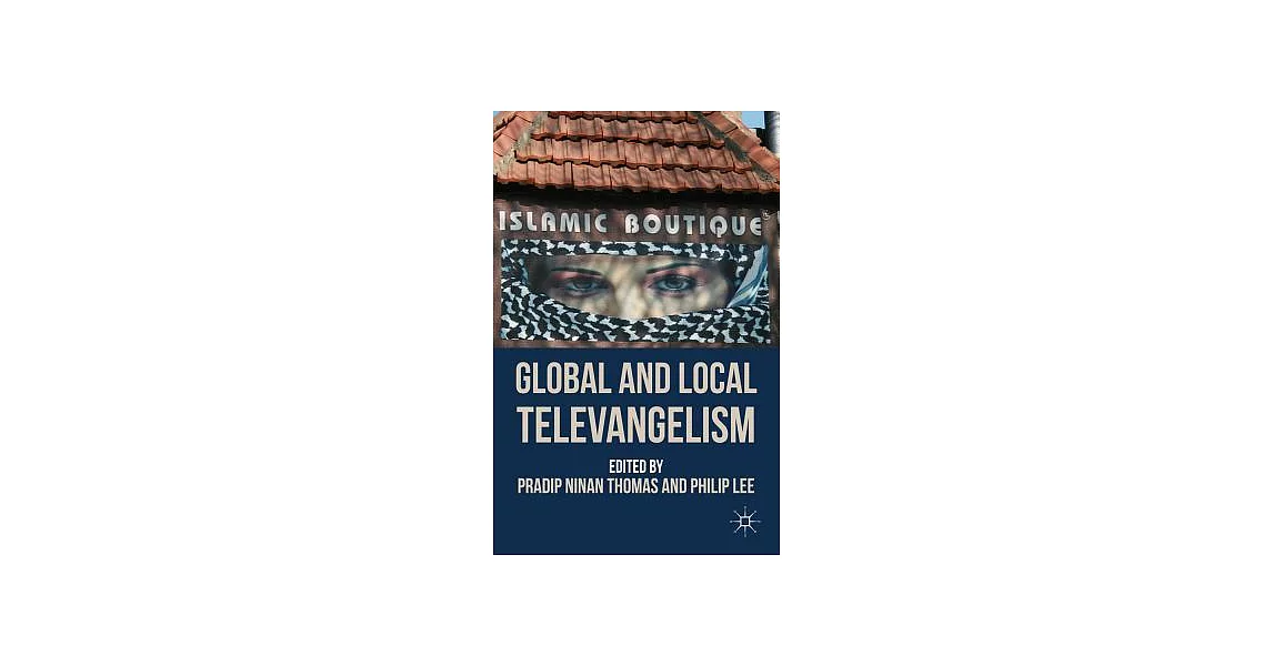 Global and Local Televangelism | 拾書所