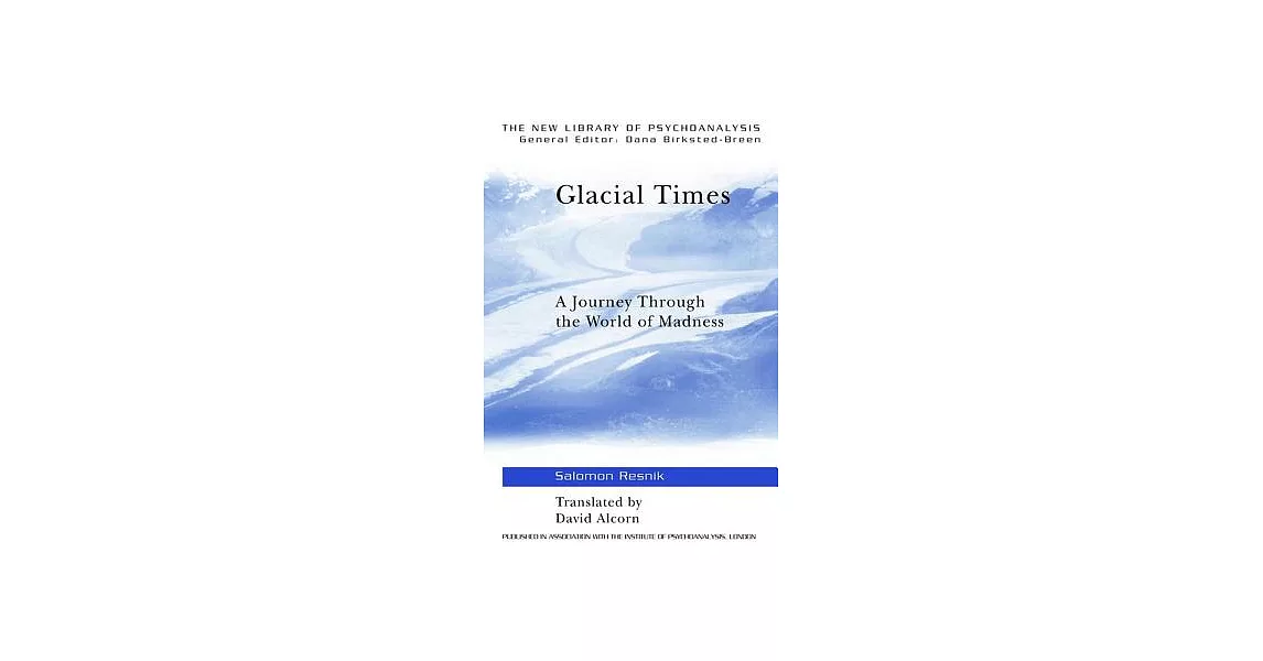 Glacial Times: A Journey Through The World Of Madness | 拾書所