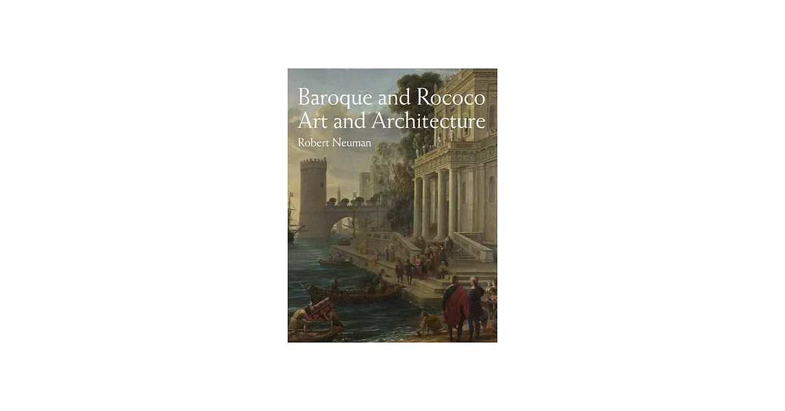 Baroque and Rococo Art and Architecture | 拾書所