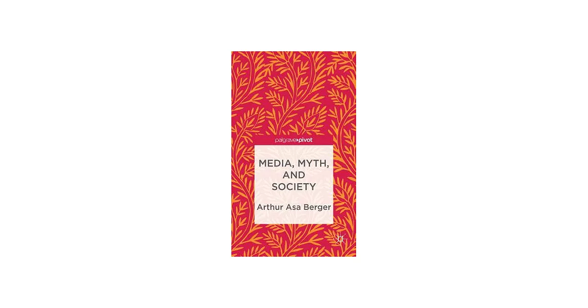 Media, Myth, and Society | 拾書所