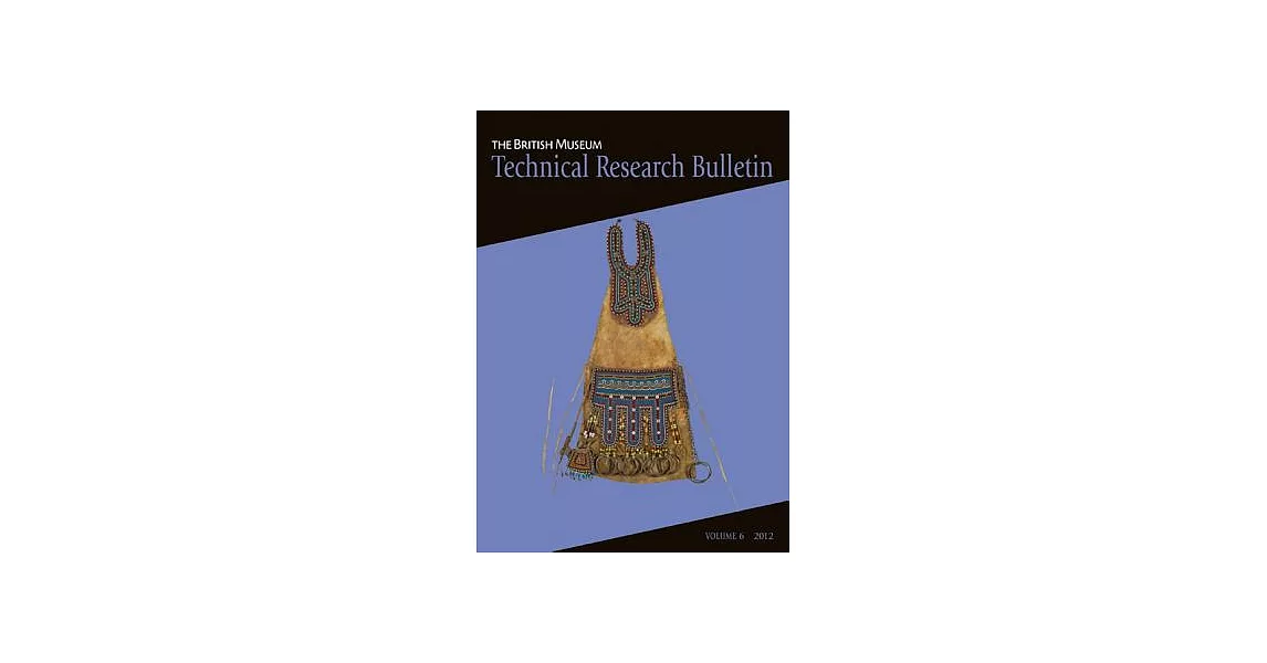 博客來 British Museum Technical Research Bulletin 2012 - 