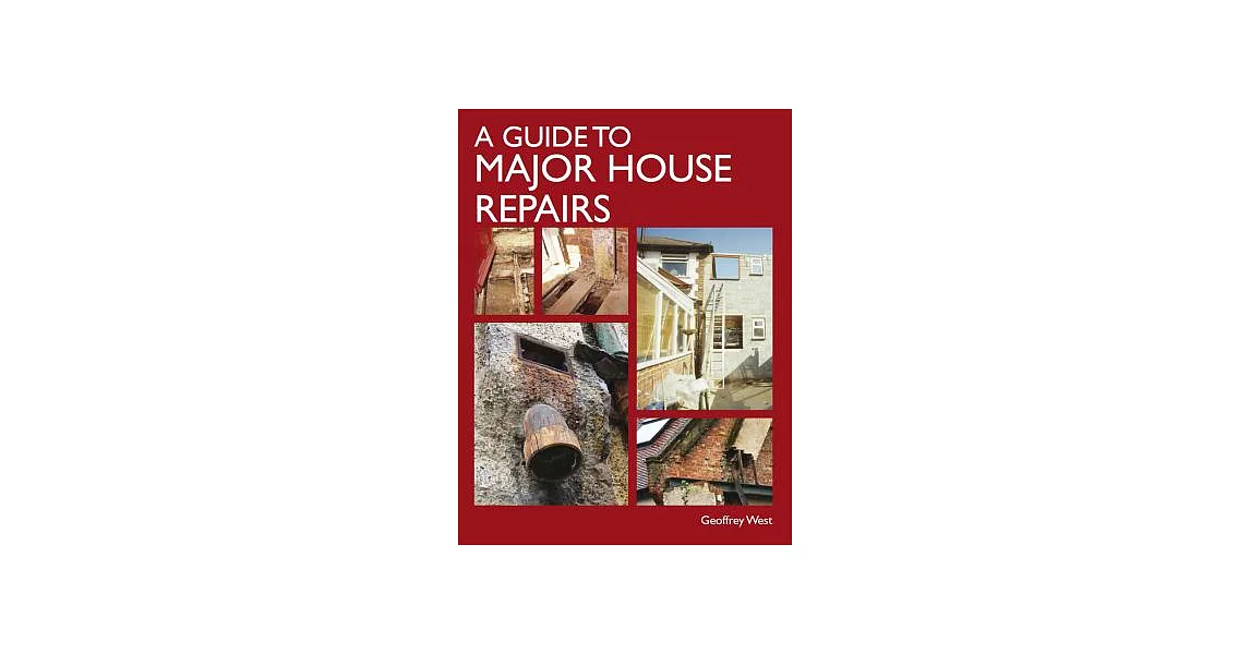 A Guide to Major House Repairs | 拾書所
