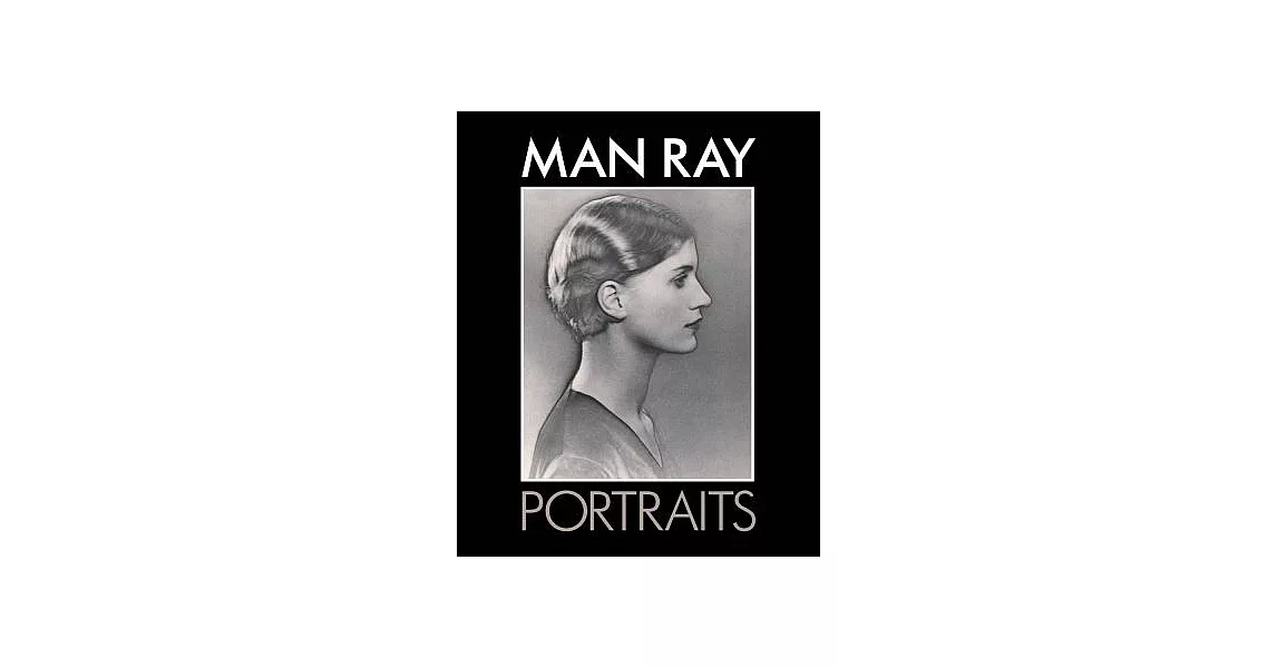 Man Ray Portraits | 拾書所